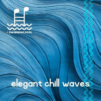 Elegant Chill Waves