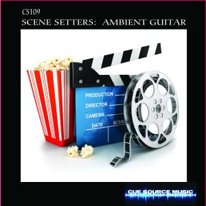 Scene Setters: Ambient Guitar