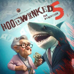 Hoodwinked 5