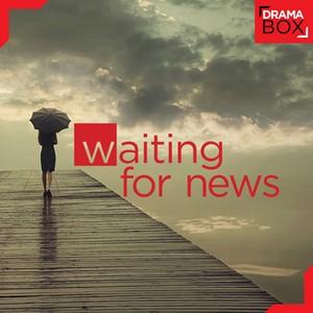 Waiting For News