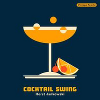 Vintage Pearls: COCKTAIL SWING - Horst Jankowski