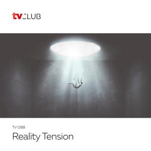Reality Tension