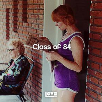 Class Of 84