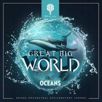 Great Big World Oceans