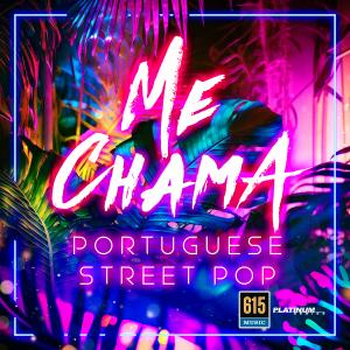 Me chama - Portuguese Street Pop