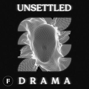 Unsettled Drama