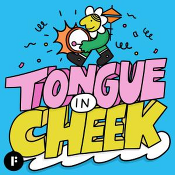 Tongue In Cheek