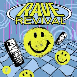 Rave Revival