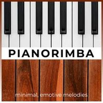 PIANORIMBA - MINIMAL, EMOTIVE MELODIES