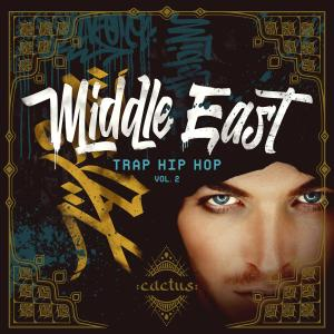 Middle East - Trap Hip Hop Vol. 2