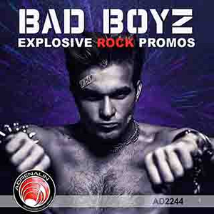 Bad Boyz - Explosive Rock Promos