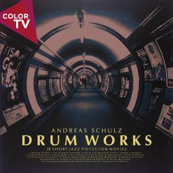 DRUM WORKS - 28 Short Jazz Pieces for Movies