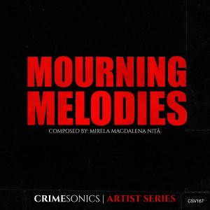 Mourning Melodies I