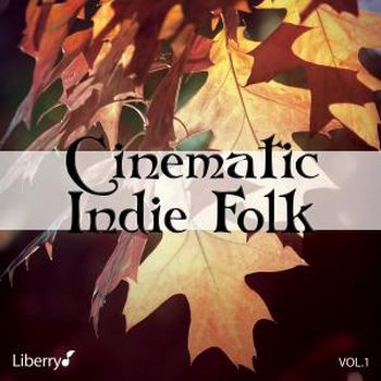 Cinematic Indie Folk - Vol. 1