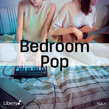 Bedroom Pop - Vol. 1