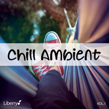 Chill Ambient - Vol. 1