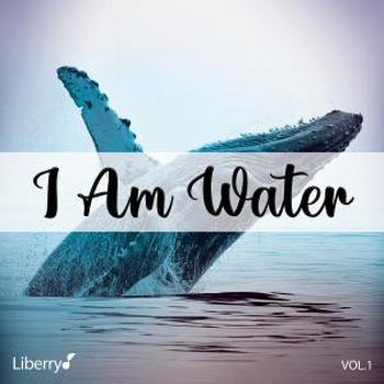 I Am Water - Vol. 1