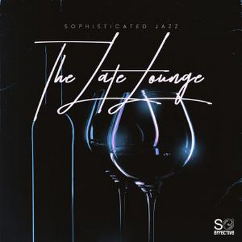 The Late Lounge - Sophisticated Jazz