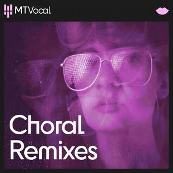 Choral Remixes