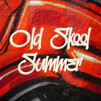 Old Skool Summer