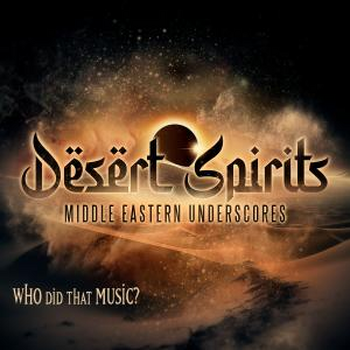 Desert Spirits - Middle Eastern Underscores
