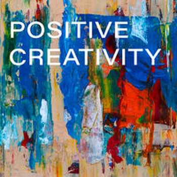 POSITIVE CREATIVITY