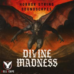 Divine Madness - Horror String Soundscapes