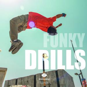 Funky Drills