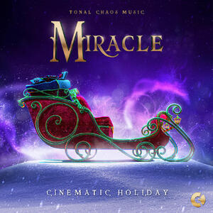MIRACLE (Cinematic Holiday)
