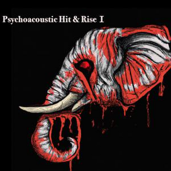 Psychoacoustic Hit & Rise I