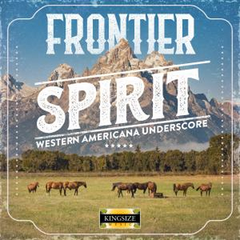Frontier Spirit - Western Americana Underscore