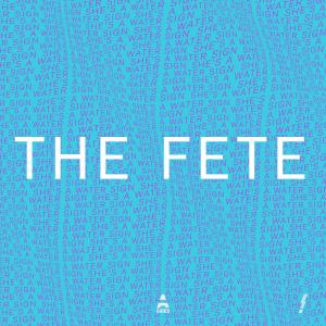 THE FETE - She's A Water Sign
