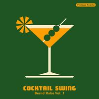 Vintage Pearls: COCKTAIL SWING - Bernd Rabe Vol. 1