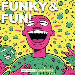 Funky & Fun!
