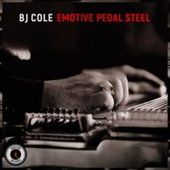 BJ COLE - EMOTIVE PEDAL STEEL