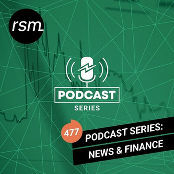 Podcast Series: News & Financial Markets