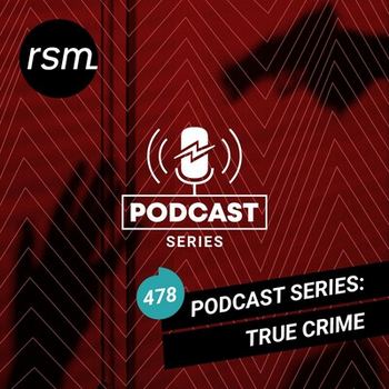 Podcast Series: True Crime