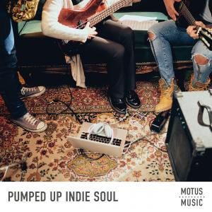 Pumped Up Indie Soul