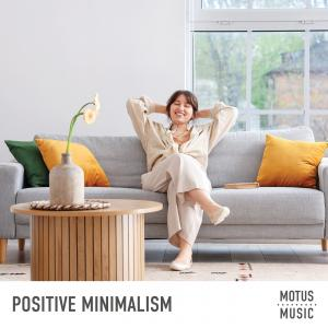 Positive Minimalism