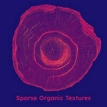 SPARSE ORGANIC TEXTURES