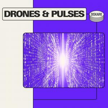 Drones And Pulses