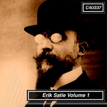 Erik Satie Volume 1