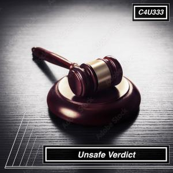 Unsafe Verdict