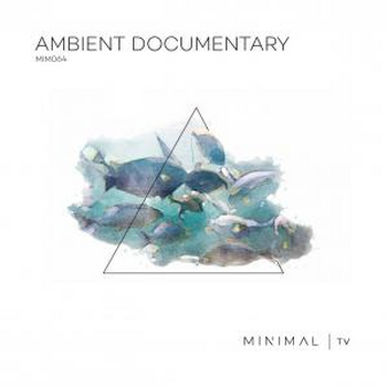 Ambient Documentary