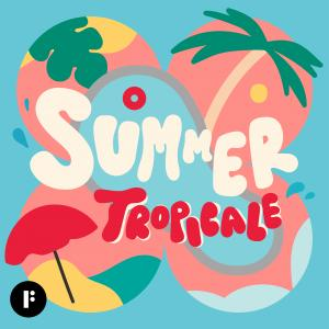 Summer Tropicale