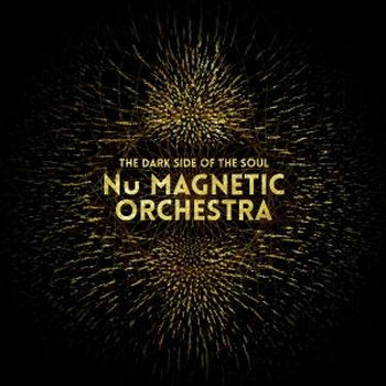 Nu Magnetic Orchestra - The Dark Side Of The Soul