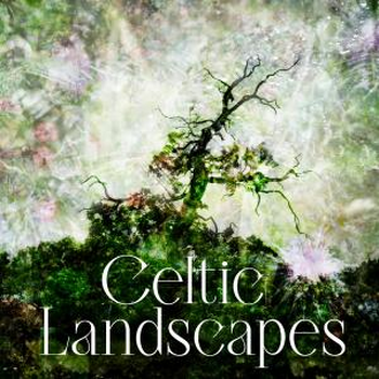 Celtic Landscapes