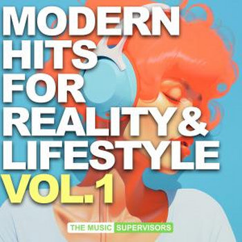 Modern Hits For Reality & Lifestyle Vol. 1