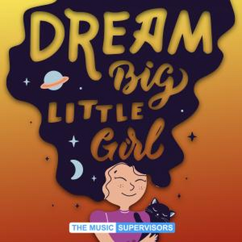 Dream Big Little Girl (Acoustic Loveliness)