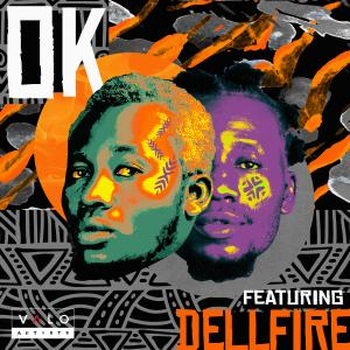 OK Featuring Dellfire